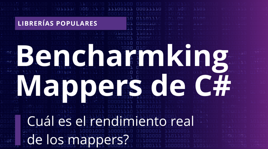 El rendimiento de los mappers en C#