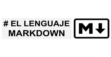Guia de que es y como utilizar markdown, usa la sintaxis de markdown para mejorar tu documentacion
