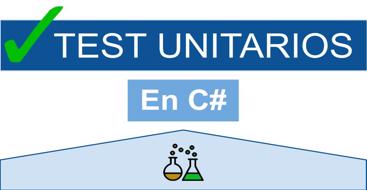 Aprende a crear y utilizar test unitarios para mejorar la calidad de tu software