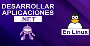 En este post vamos a ver como configurar nuestro sistema para poder crear y testear aplicaciones .NET en un sistema Linux