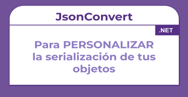 Implementar un JsonConverter Personalizado