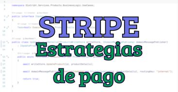 Estrategias de pago en Stripe