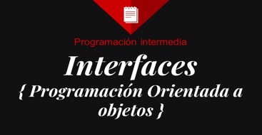 Aprende en detalle qué es una interfaz en programación orientada a objetos