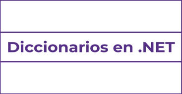 En este post vamos a ver que es un diccionario en C# y cómo operar con ellos.