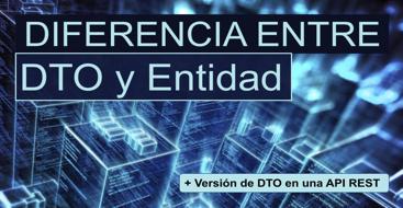 En este post aprenderemos la diferencia entre un DTO y una entidad, así como a versionar nuestros DTO