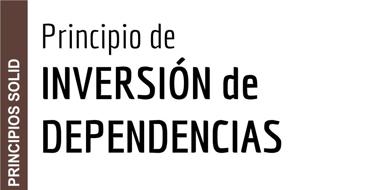 En este post vamos a ver el principio de inversión de dependencias dentro de los principios SOLID.
