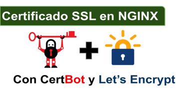 Guia de como instalar un certificado SSL el servidor web nginx de manera sencilla y gratuita.