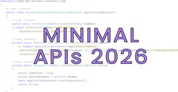 La evolución de las Minimal APIs en 2026