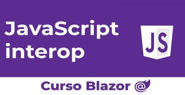 Ejecuta funciones en JavaScript desde blazor y métodos blazor desde JavaScript.