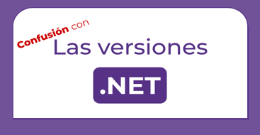 Aprende sobre las diferentes versiones de .NET y cuales son sus diferencias